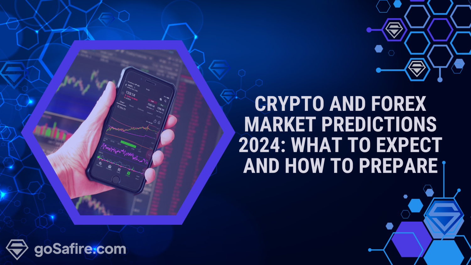 Crypto and Forex Market Predictions 2024: What to Expect and How to Prepare