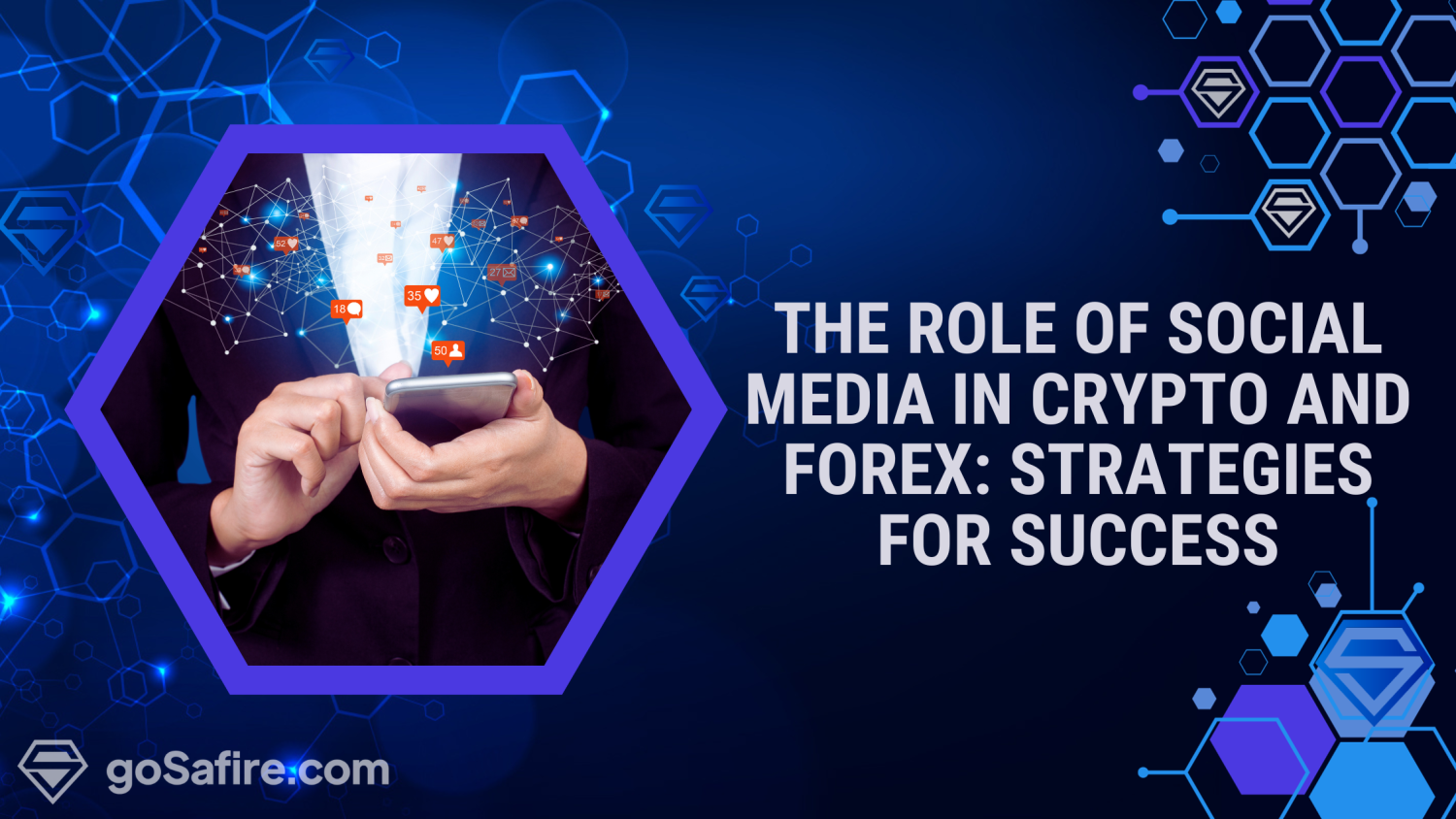 The Role of Social Media in Crypto and Forex: Strategies for Success