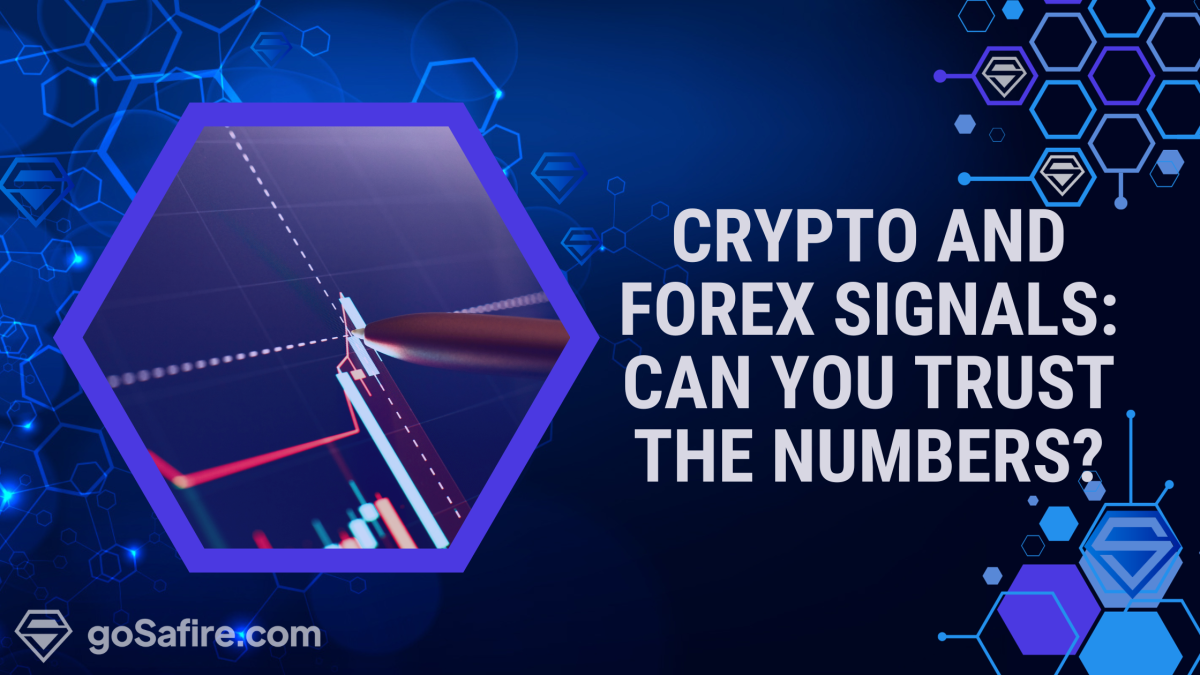 Crypto and Forex Signals: Can You Trust the Numbers?