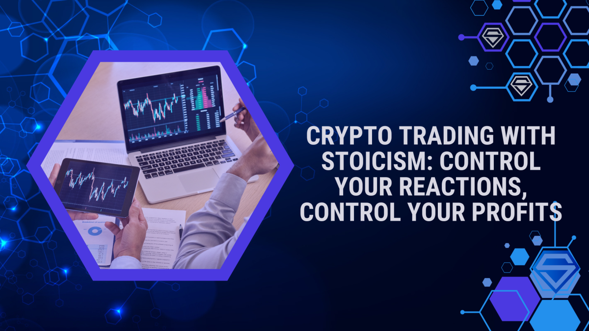 Mastering Crypto Trading with Stoicism: Control Your Reactions, Control Your Profits