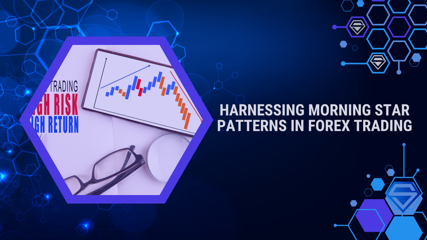 How to Utilize the Power of Morning Star Patterns in Forex Trading