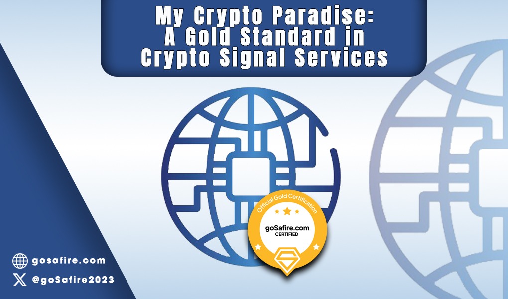 MyCryptoParadise: A Gold Standard in Crypto Signal Services