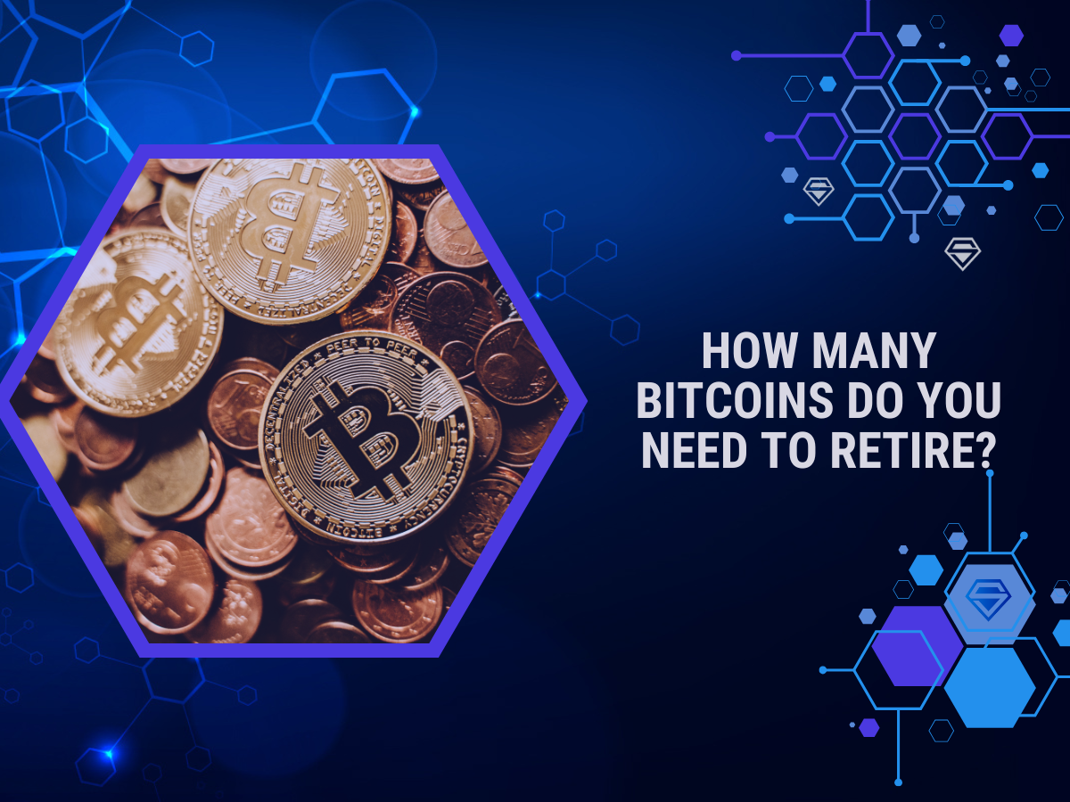How Many Bitcoins Do You Need to Retire?